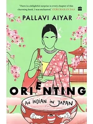 Orienting An Indian in Japan
