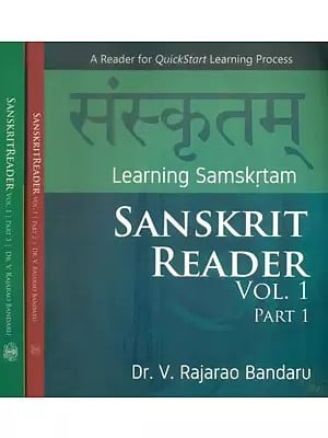 संस्कृतम्- Learning Samskrtam, A Reader for Quick Start Learning Process (Set of 3 Books)