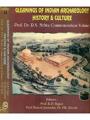 Gleanings of Indian Archaeology History & Culture (Set of 2 Volumes)