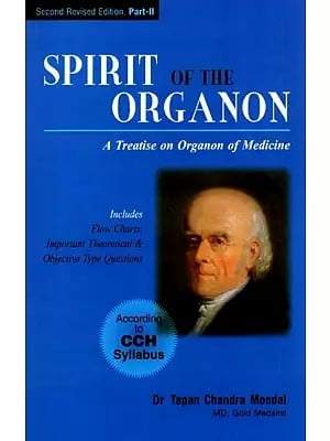 Spirit of the Organon Part-II (A Treatise on Organon of Medicine)