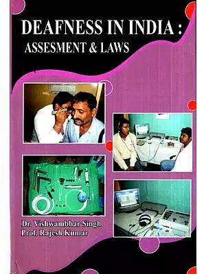 Deafness In India - Assesment and Laws