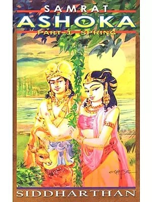 Samrat Ashoka - Spring (Part-1)