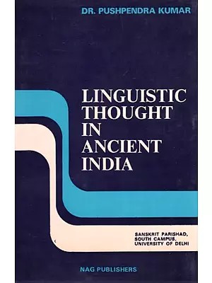 Linguistic Thought in Ancient India (An Old and Rare Book)