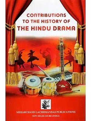 Contributions to The History of The Hindu Drama