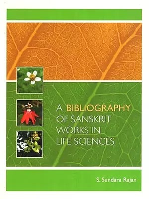 A Bibliography of Sanskrit Works in Life Sciences