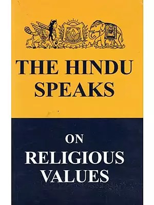 The Hindu Speaks On Religious Values