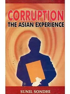 Corruption (The Asian Experience)