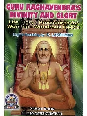 Guru Raghavendra's Divinity and Glory