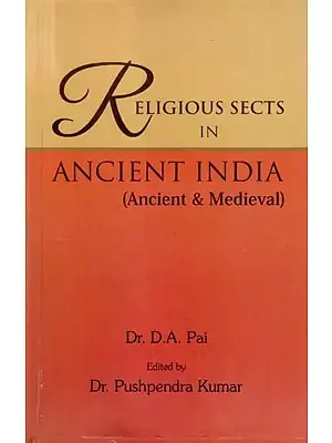 Religious Sects in Ancient India (Ancient & Medieval)