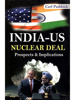 India - Us Nuclear Deal - Prospects & Implications