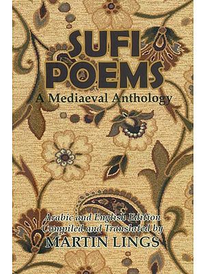 Sufi Poems- A Mediaeval Anthology