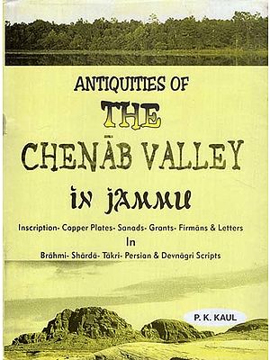 Antiquities of The Chenab Valley in Jammu (An Old and Rare Book)