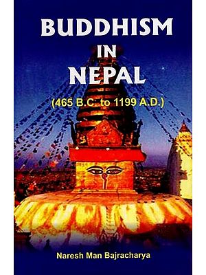 Buddhism
 in Nepal (465 B.C. to 1199 A.D.)