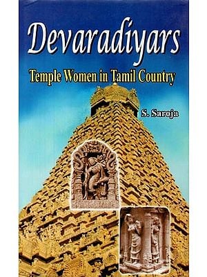 Devardiyars: Temple Women in Tamil Country