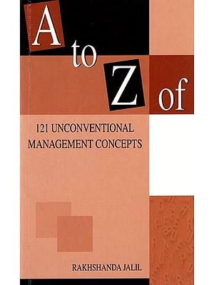 A to Z of 121 Unconventional Management Concepts