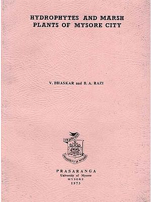 Hydrophytes and Marsh Plants of Mysore City (An Old and Rare Book)