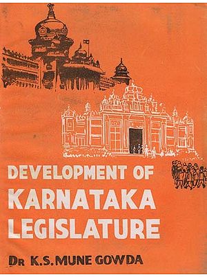 Development of Karnataka Legislature (An Old and Rare Book)