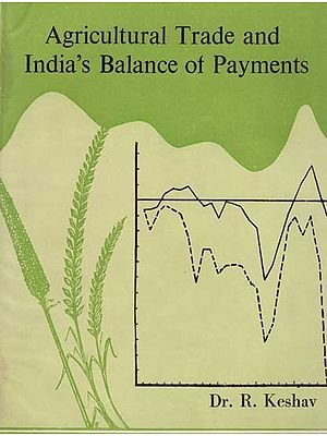 Agricultural Trade and India's Balance of Payments (An Old and Rare Book)