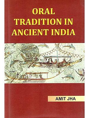 Oral Tradition in Ancient India