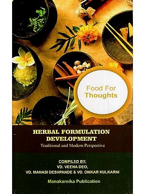 Herbal Formulation Development (Traditional and Modern Prospective)