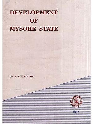 Development of Mysore State (An Old and Rare Book)