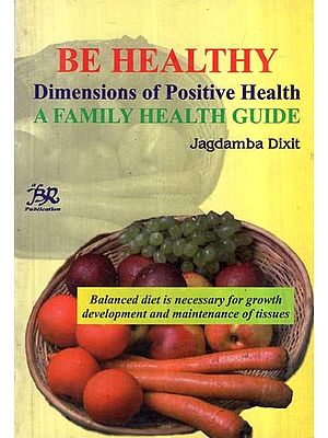 Be Healthy- Dimensions of Positive Health Guide