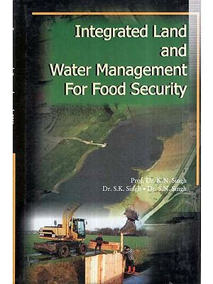 Integrated Land and Water Management For Food Security