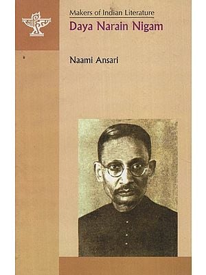 Daya Narain Nigam- Makers of Indian Literature