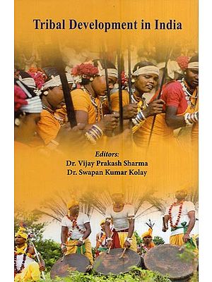 Tribal Development in India (A National Review)