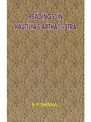 Readings in Kautilya's Arthasastra