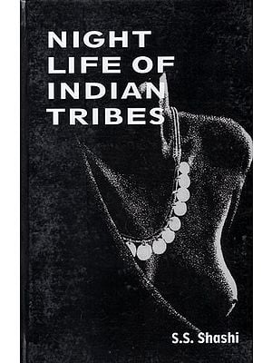 Night Life of Indian Tribes