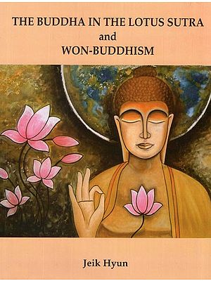 The Buddha in The Lotus Sutra and Won-Buddhism