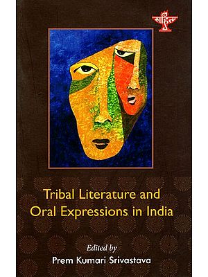 Tribal Literature and Oral Expressions in India