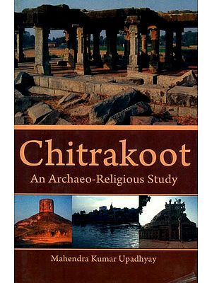 Chitrakoot- An Archaeo-Religious Study