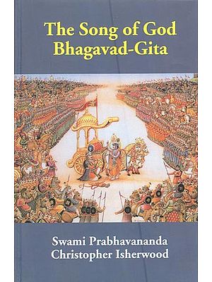 The Song of God Bhagavad-Gita