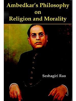 Ambedkar's Philosophy on Religion and Morality