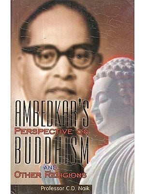 Ambedkar's Perspective on Buddhism and Other Religions