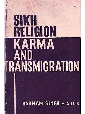 Sikh Religion Karma and Transmigration (An Old and Rare Book)