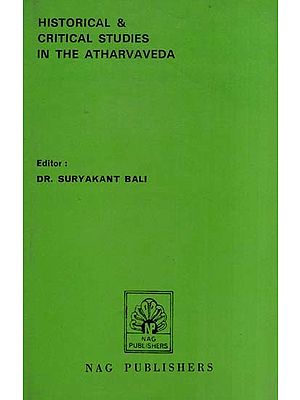 Historical & Critical Studies in The Atharvaveda (An Old and Rare Book)