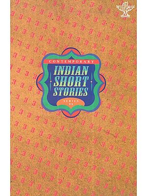 Contemporary Indian Short Stories (Vol-III)
