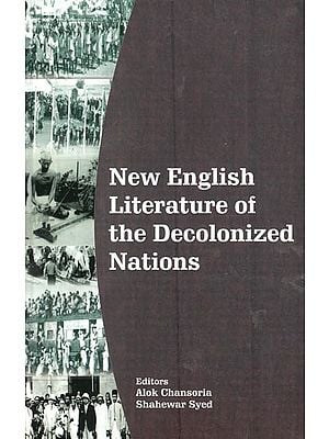 New English Literature of the Decolonized Nations