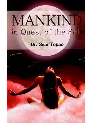 Mankind in Quest of the Self