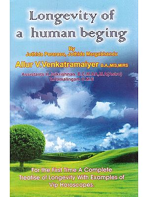 The Longevity Of A Human Being by Jothida Perarasu, Jothida Margabhandu