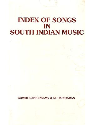 Index of Songs in South Indian Music (An Old and Rare Book)