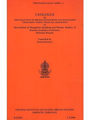 Catalogue of The Collection of Tibetan Manuscripts and Xylographs (Tibetan)