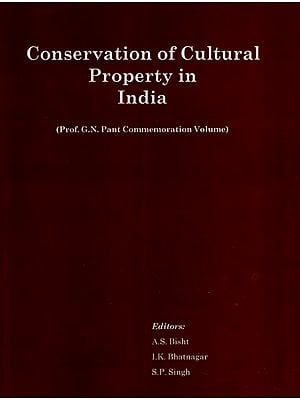 Conservation of Cultural Property in India (Prof. G.N. Pant Commemoration Volume)