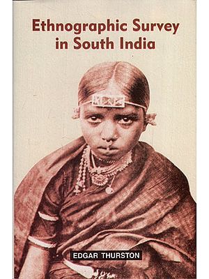 Ethnographic Survey in South India