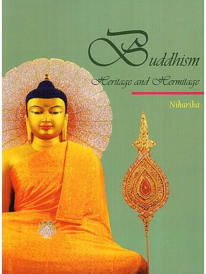 Buddhism: Heritage and Hermitage