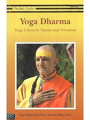 Yoga Dharma- Yoga Lifestyle Yamas and Niyamas (The 2nd Chapter)