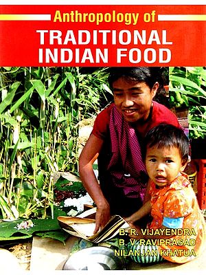 Anthropology of Traditional Indian Food
